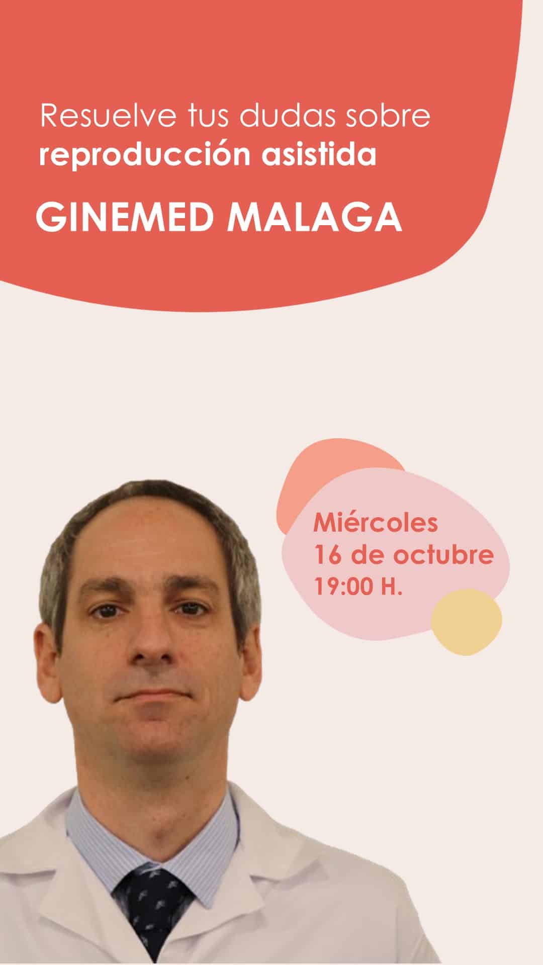 Instagram Live sobre fertilidad desde Ginemed Málaga con el Dr. Patricio Calamera el miércoles 16 de octubre a las 7