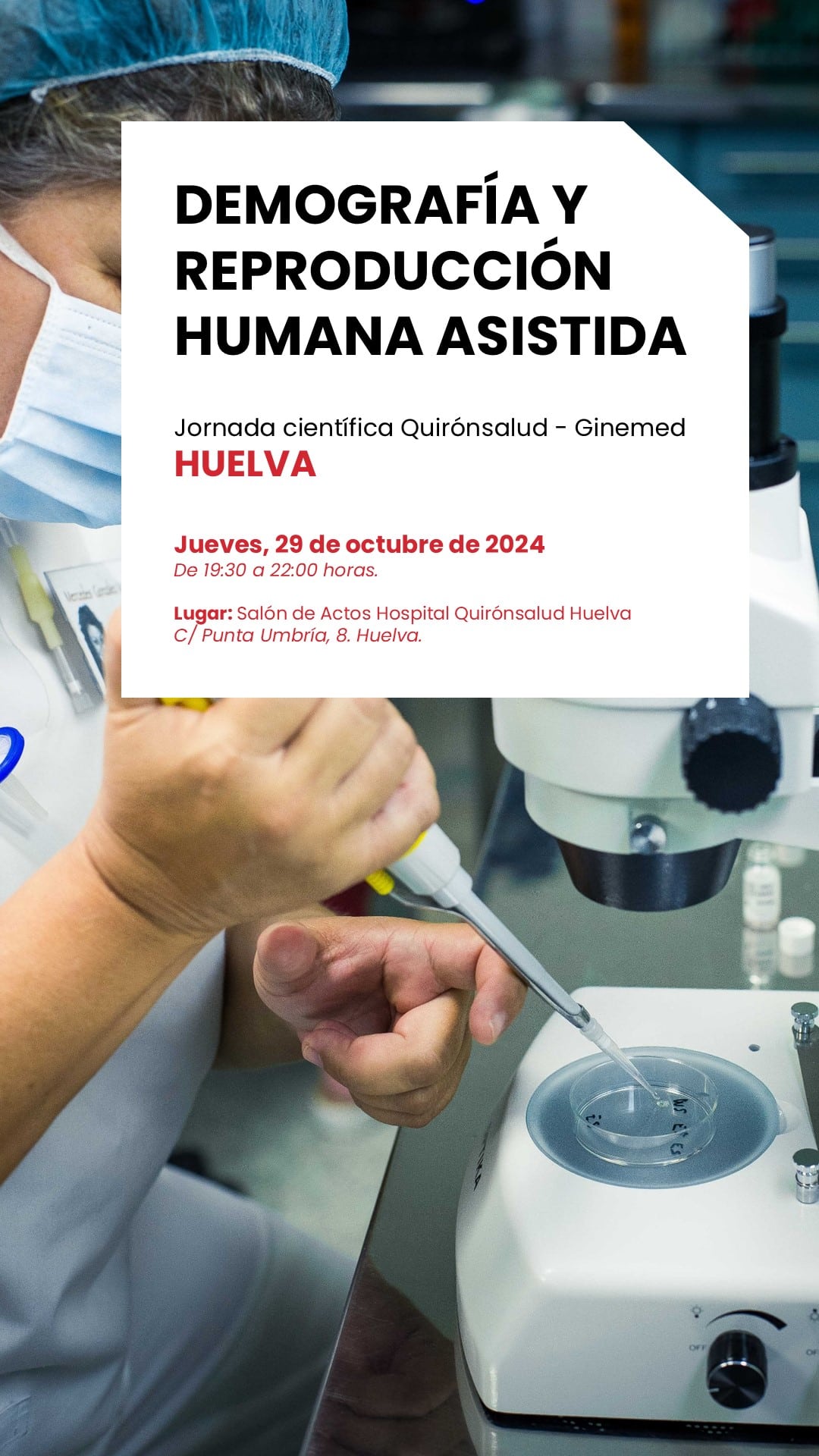 Jornada Demografía y Reproducción Humana Asistida organizadas por Ginemed y Quirónsalud Huelva