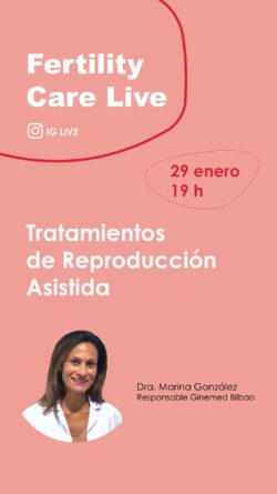 IG Live sobre tratamientos de reproducción asistida desde Ginemed Bilbao