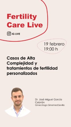 IG Live sobre casos de alta complejidad y tratamientos de fertilidad personalizados