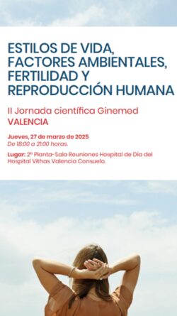 Jornadas Profesionales estilos de vida y fertilidad Ginemed Valencia